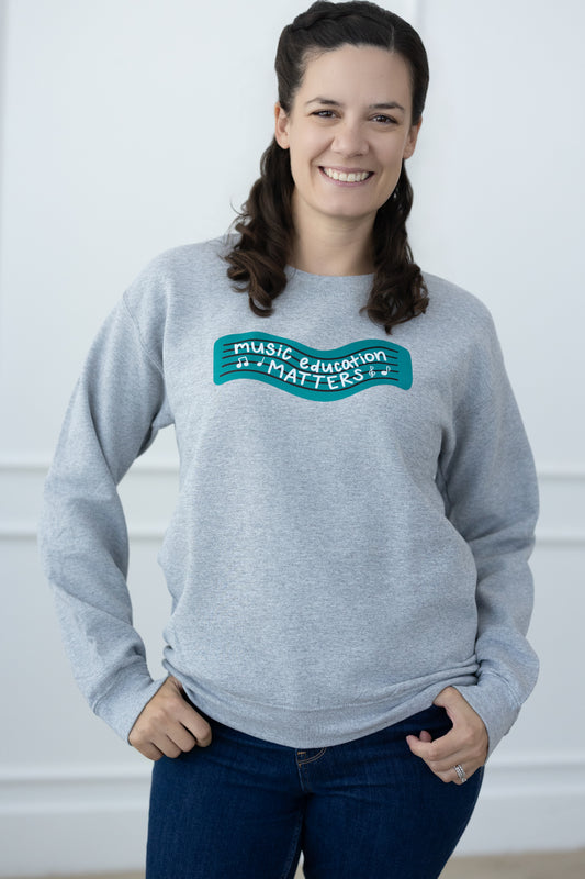 Music Education Matters Sweatshirt
