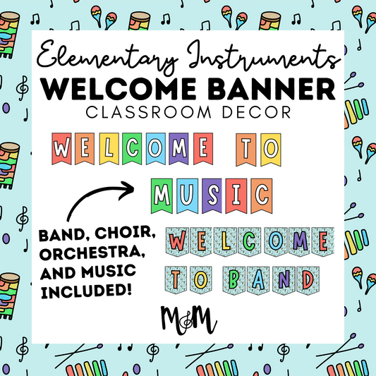 Elementary Instruments: Welcome Banners DIGITAL DOWNLOAD