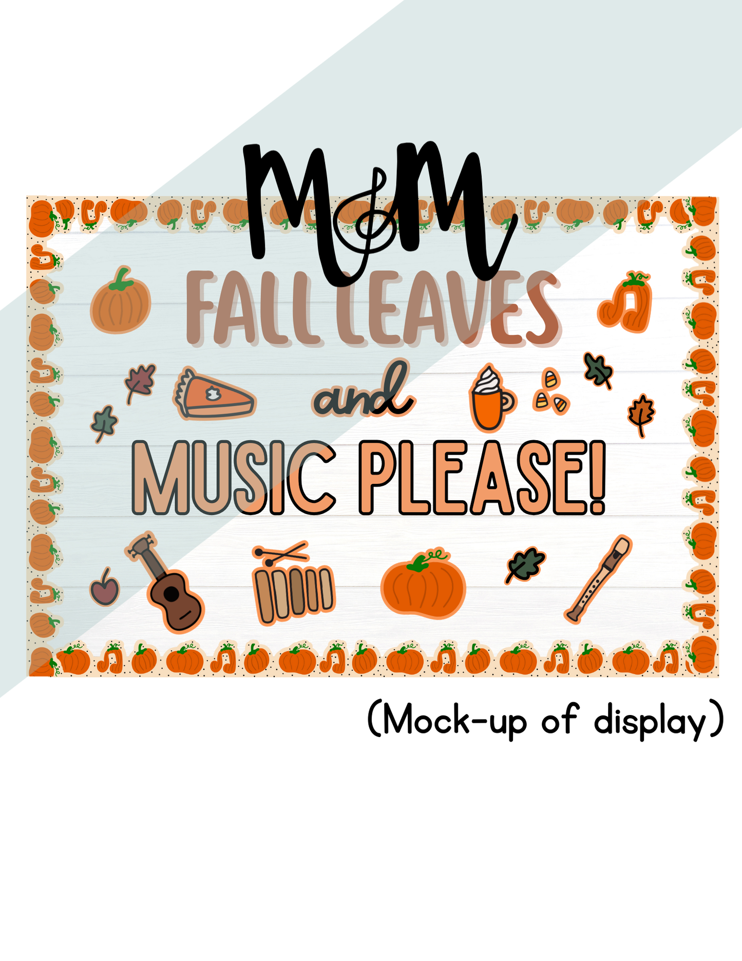 Fall Leaves and Music Please: Bulletin Board Set | Music Class Decor DIGITAL DOWNLOAD