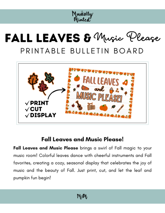 Fall Leaves and Music Please: Bulletin Board Set | Music Class Decor DIGITAL DOWNLOAD