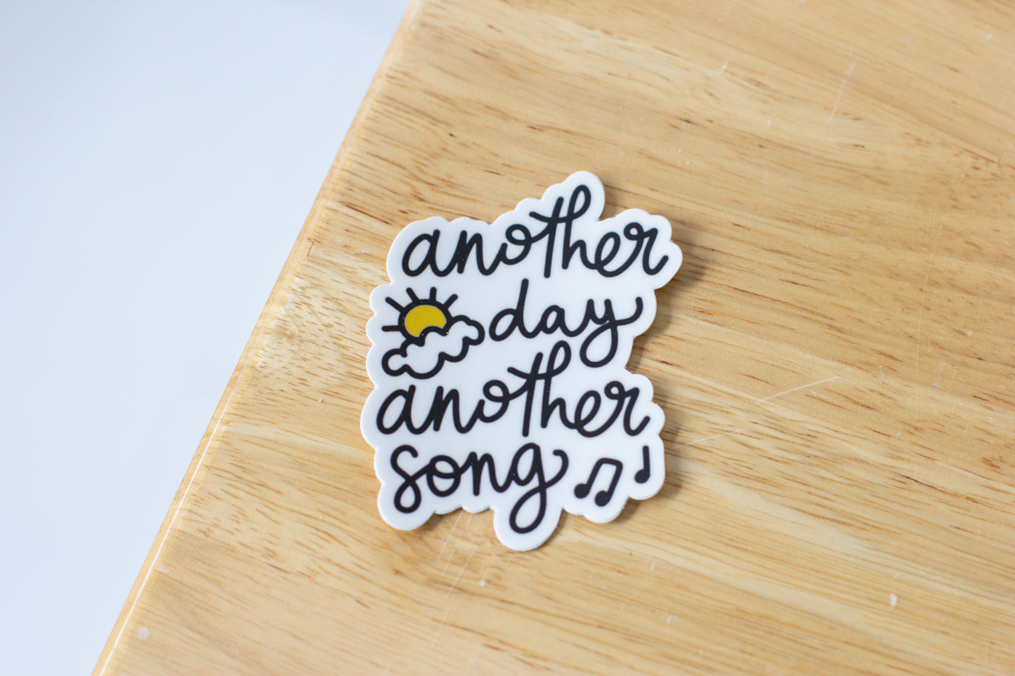 Another Day Another Song Sticker