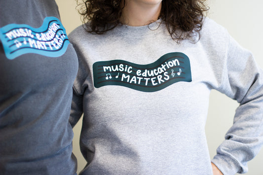 Music Education Matters Sweatshirt
