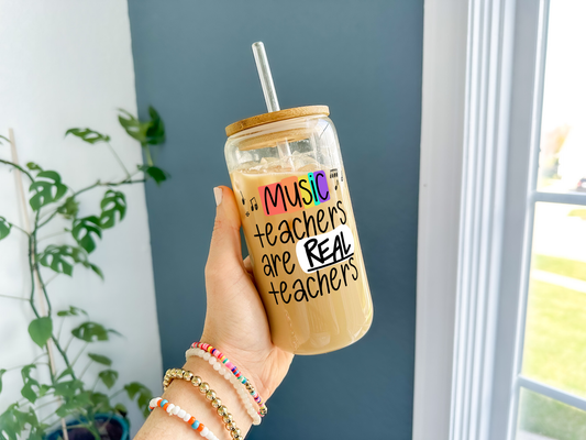 Music Teachers Are Real Teachers Glass Can