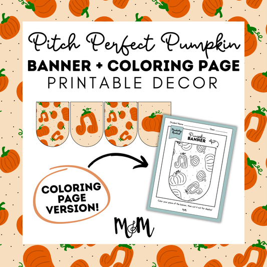 Pitch Perfect Pumpkin: Music Class Banner and Coloring Activity DIGITAL DOWNLOAD