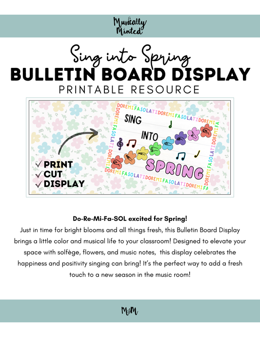 Bulletin board display resource for singing into spring with colorful text and graphics.