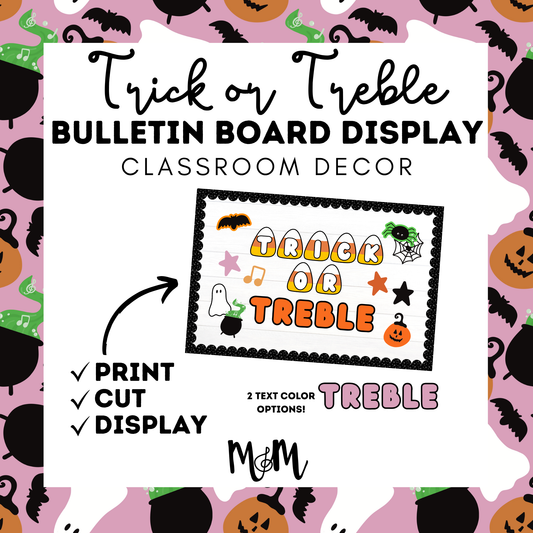Trick or Treble | Halloween Music Bulletin Board Display | Spooky Bulletin Board DIGITAL DOWNLOAD