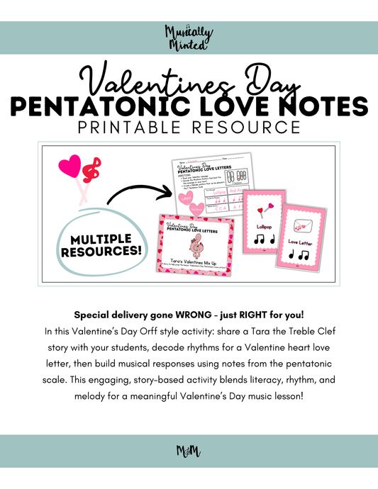 Valentines Day Pentatonic Love Letters | Orff Instrument Rhythm and Melody Activity | Tara’s Treble Clef Story & Lesson DIGITAL DOWNLOAD