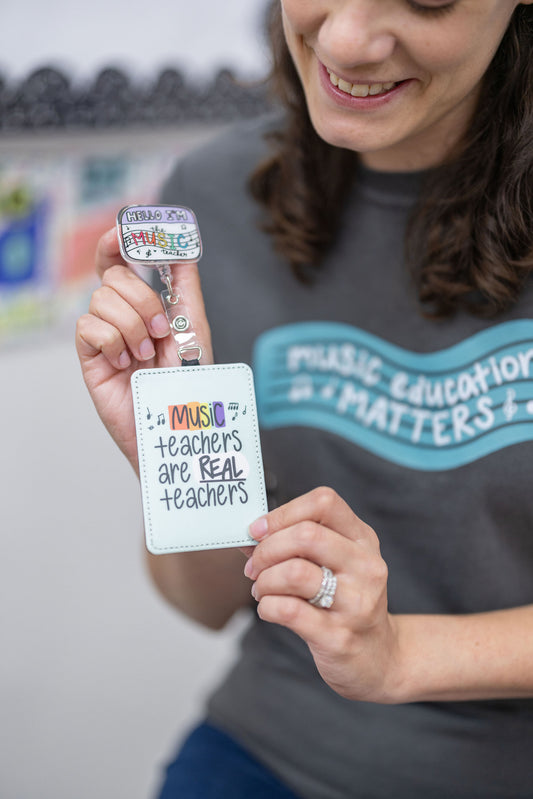 Music Teachers Are Real Teachers ID Badge Holder