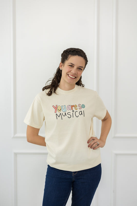 You Are So Musical T-Shirt