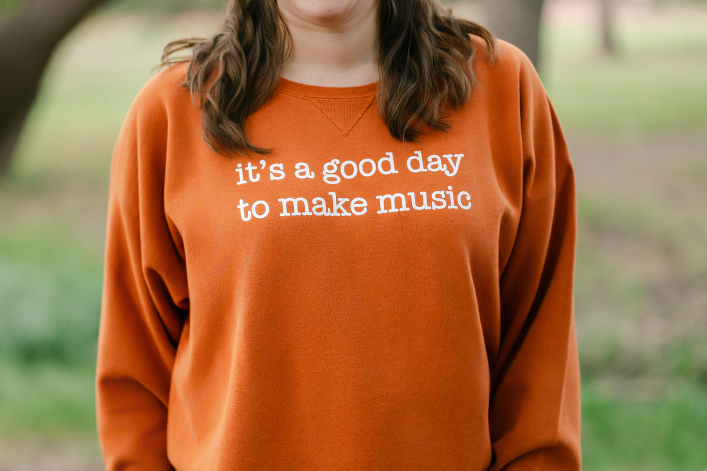 It's A Good Day To Make Music Sweatshirt