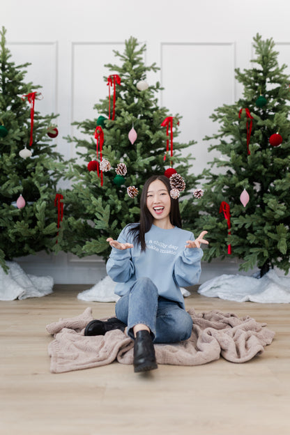 It's A Chilly Day To Make Music Sweatshirt