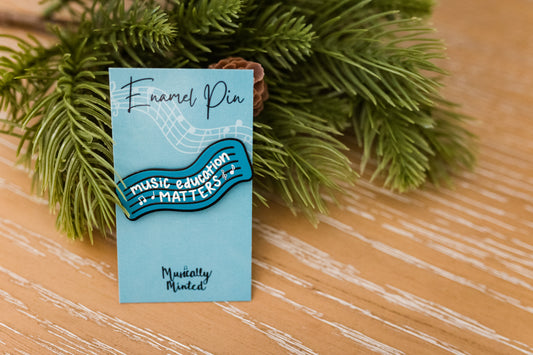 Music Education Matters Enamel Pin