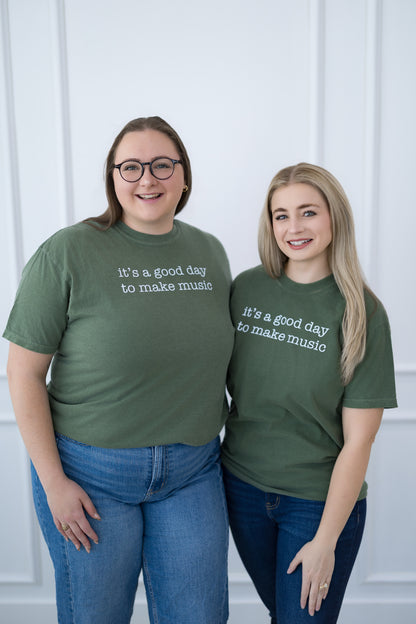 It's A Good Day to Make Music T-Shirt