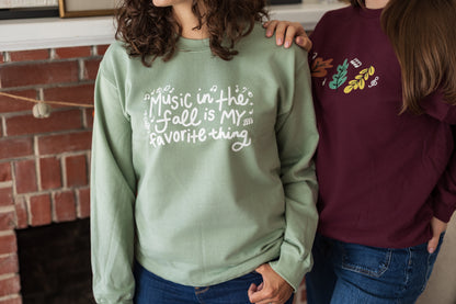 Music in the Fall is My Favorite Thing Sweatshirt