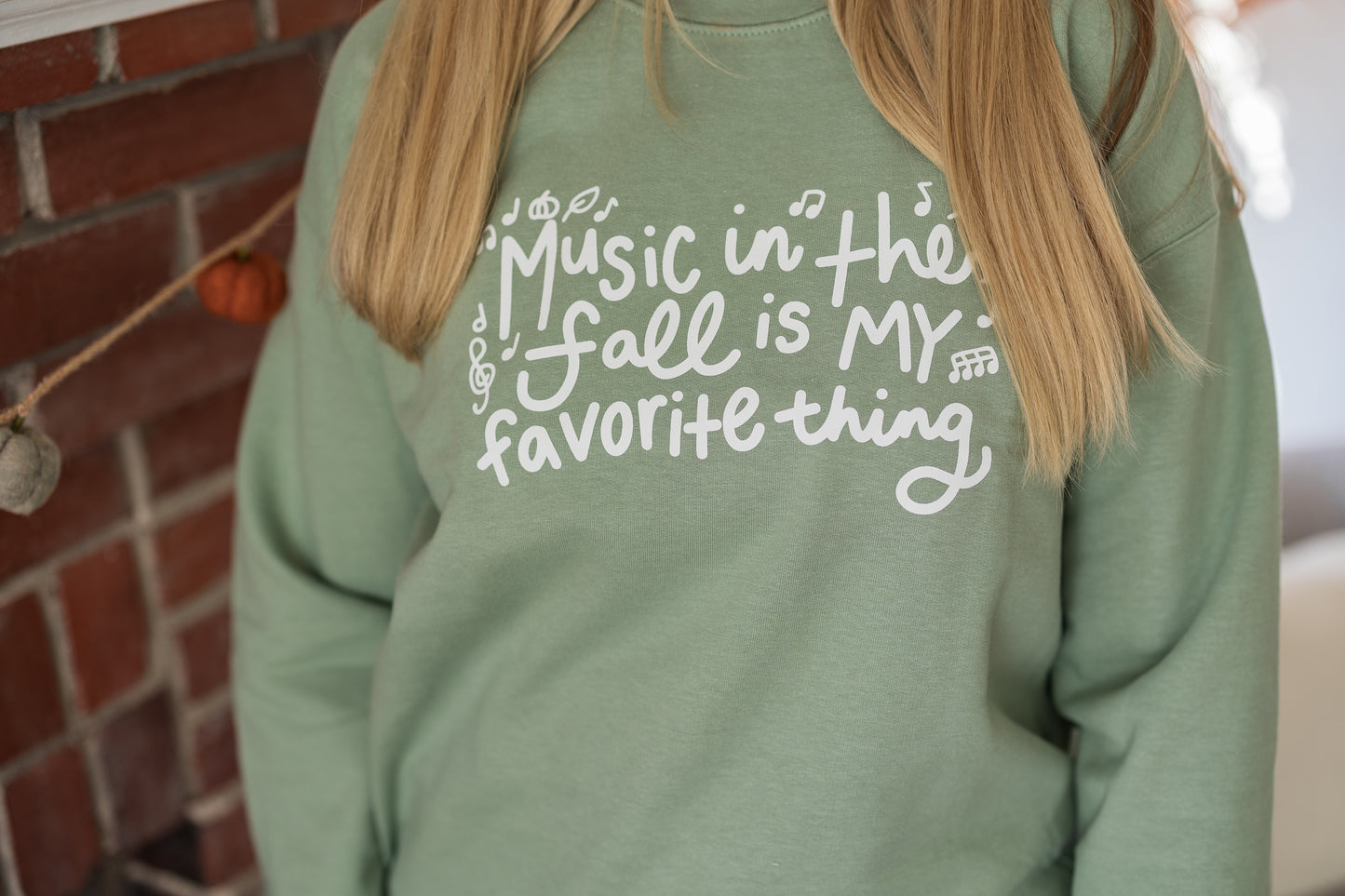 Music in the Fall is My Favorite Thing Sweatshirt