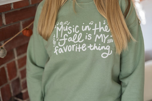 Music in the Fall is My Favorite Thing Sweatshirt