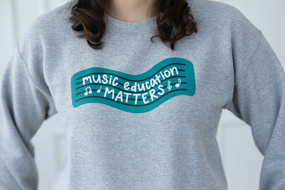 Music Education Matters Sweatshirt