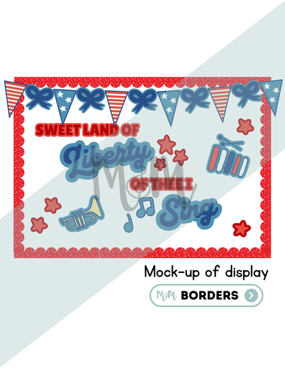 Sweet Land of Liberty Music Bulletin Board | Patriotic Music Classroom Decor DIGITAL DOWNLOAD