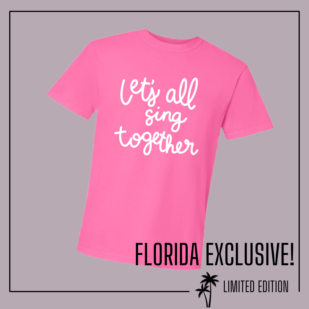 Let's All Sing Together T-Shirt *EXCLUSIVE COLOR*