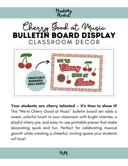 We're Cherry Good at Music Bulletin Board Set | Music Classroom Decor DIGITAL DOWNLOAD