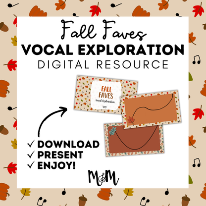 Fall Faves: Vocal Exploration Slides Google Slide Digital Resource DIGITAL DOWNLOAD