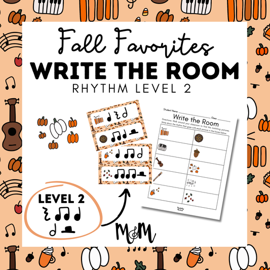 Fall Faves Write the Room | Rhythm Level 2 | Write the Room Rhythm Activity DIGITAL DOWNLOAD