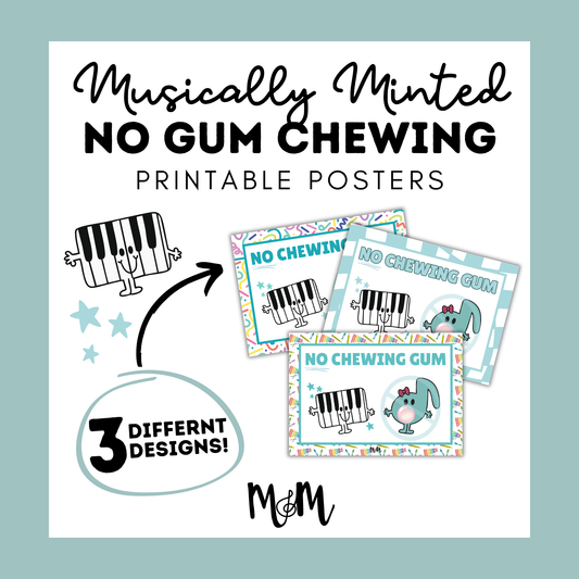 Musically Minted: No Gum Chewing Posters | Music Class Printable Decor DIGITAL DOWNLOAD