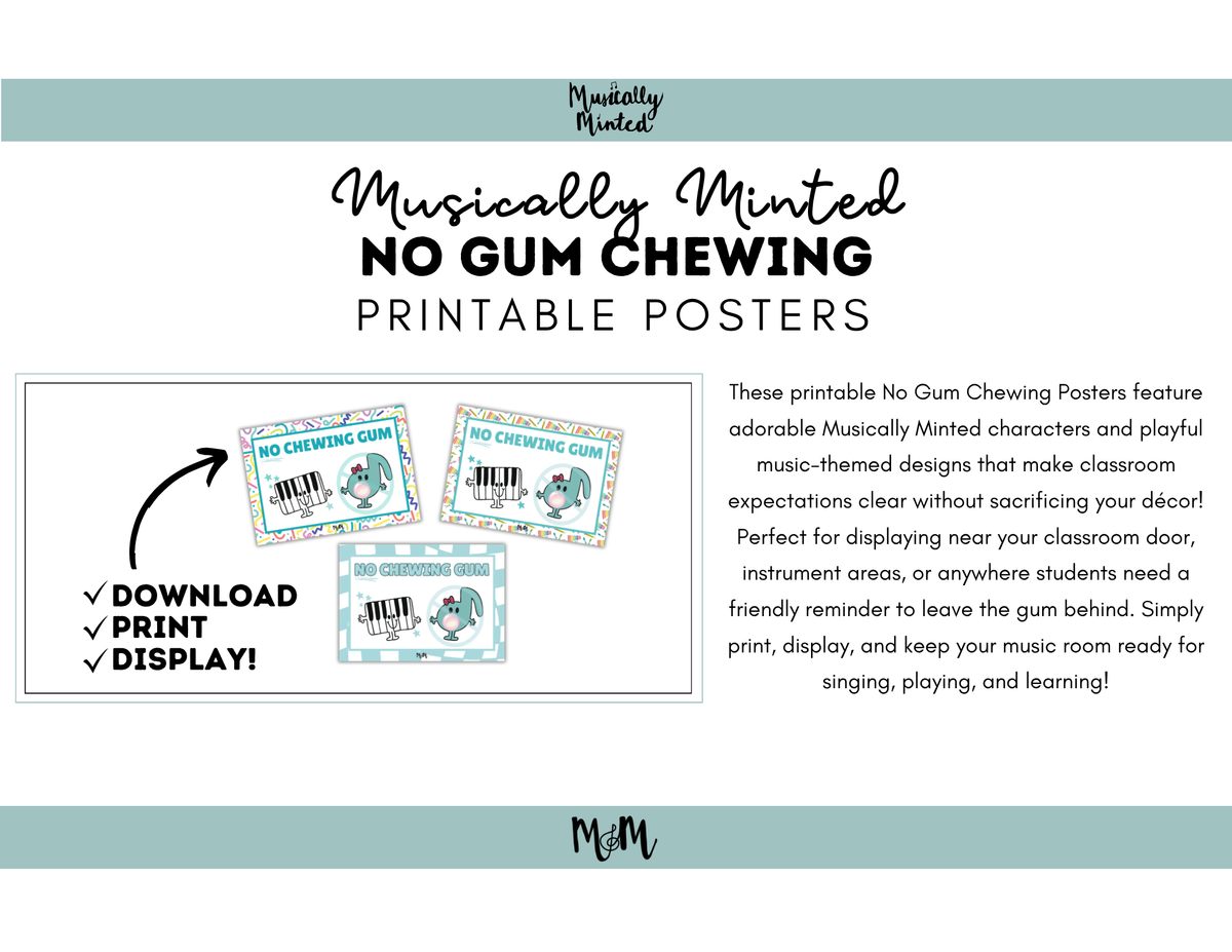 Musically Minted: No Gum Chewing Posters | Music Class Printable Decor DIGITAL DOWNLOAD