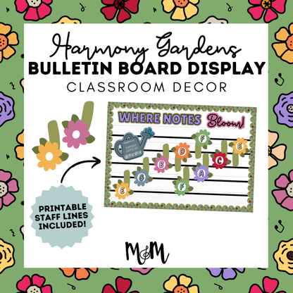Where Notes Bloom Bulletin Board Set | Harmony Gardens Music Classroom Decor DIGITAL DOWNLOAD