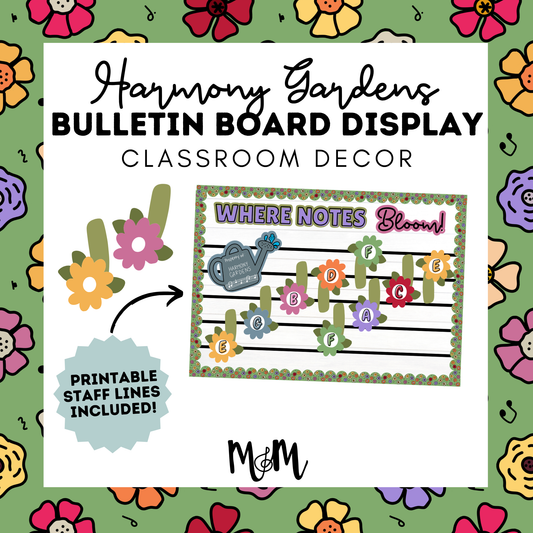 Where Notes Bloom Bulletin Board Set | Harmony Gardens Music Classroom Decor DIGITAL DOWNLOAD