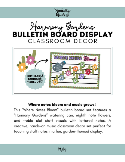 Where Notes Bloom Bulletin Board Set | Harmony Gardens Music Classroom Decor DIGITAL DOWNLOAD