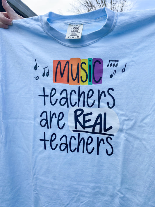 Music Teachers Are Real Teachers T-Shirt