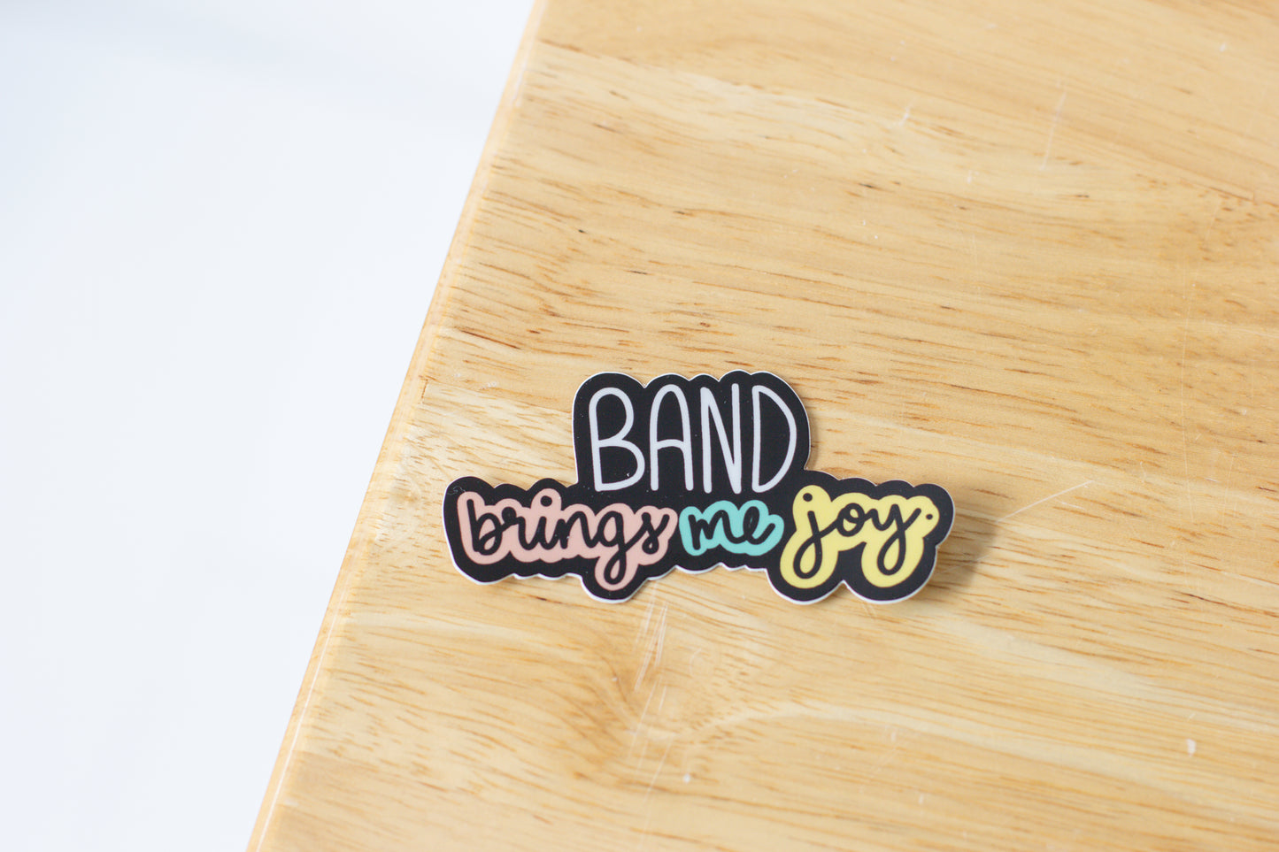 Band Brings Me Joy Sticker