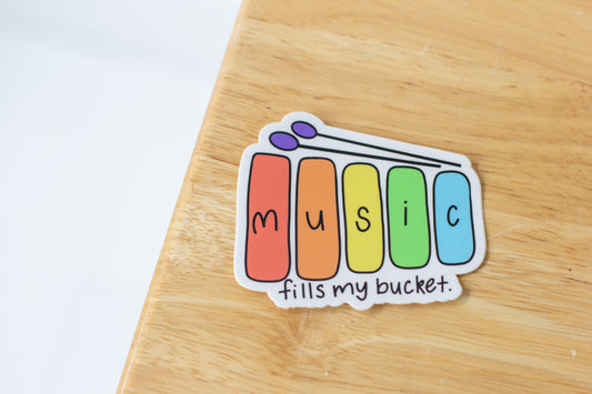 Music Fills My Bucket Sticker