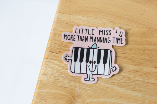 Little Miss More Than Planning Sticker