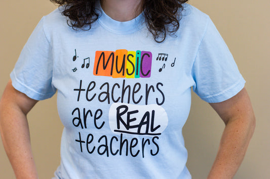 Music Teachers Are Real Teachers T-Shirt