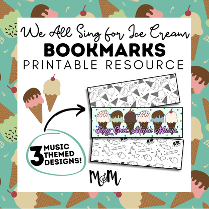 We All Sing for Ice Cream | Music Bookmarks | Printable Coloring Activity DIGITAL DOWNLOAD