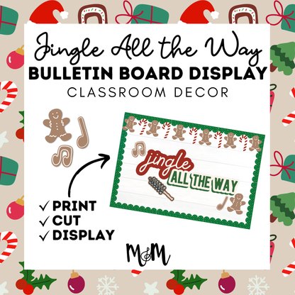Jingle All the Way | Holiday Music Bulletin Board Set DIGITAL DOWNLOAD