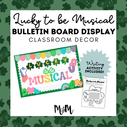 Lucky to be Musical | March Music Bulletin Board | St. Patricks Day Activity & Display DIGITAL DOWNLOAD