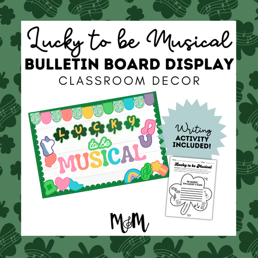 Lucky to be Musical | March Music Bulletin Board | St. Patricks Day Activity & Display DIGITAL DOWNLOAD