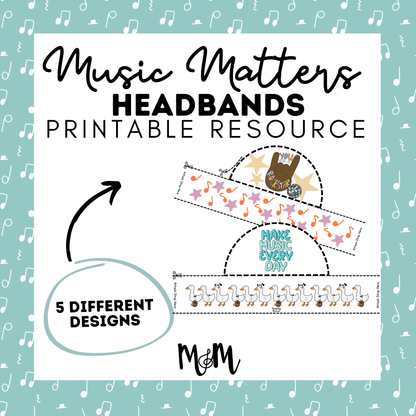 Music Ed Matters Headbands | Music Class Craft & Advocacy Activity DIGITAL DOWNLOAD