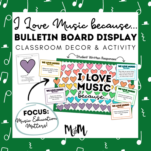 I Love Music Because | Music Ed Matters Bulletin Board and Writing Activity DIGITAL DOWNLOAD