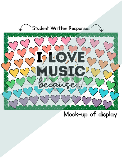 I Love Music Because | Music Ed Matters Bulletin Board and Writing Activity DIGITAL DOWNLOAD