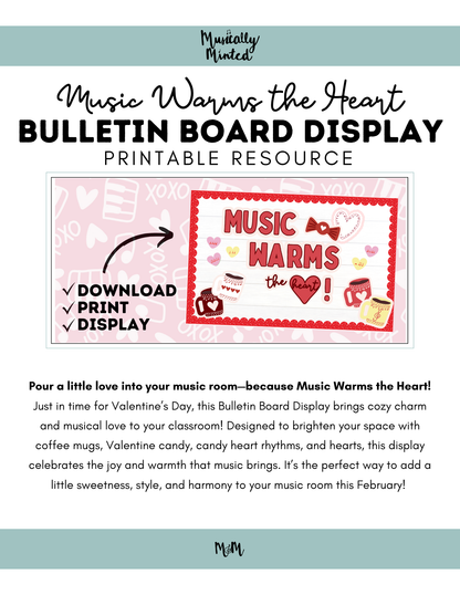 Music Warms the Heart | Valentines Day Bulletin Board Display | Printable Classroom Decor DIGITAL DOWNLOAD
