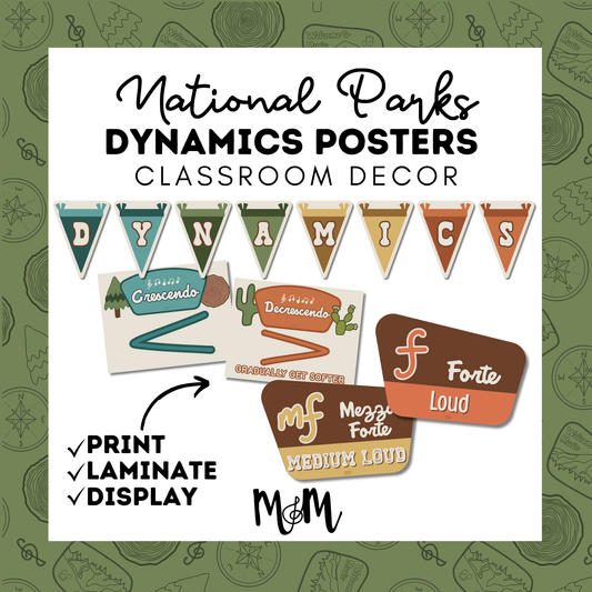 National Parks: Dynamics Posters | Music Classroom Decor