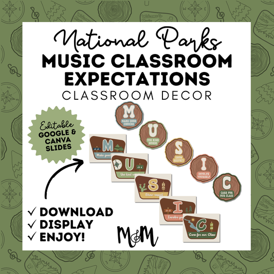 National Parks: Music Classroom Expectations Posters | Printable Decor