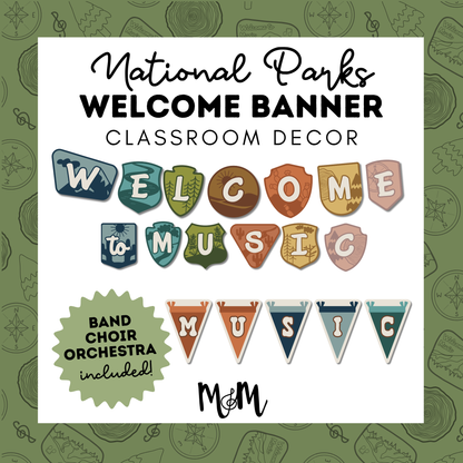 National Parks: Welcome Banner | Music Classroom Decor
