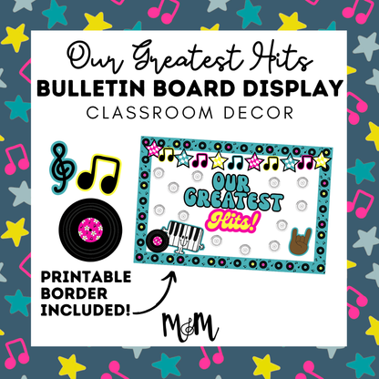 Our Greatest Hits! | End of the Year | Music Class Bulletin Board Set & Activity DIGITAL DOWNLOAD