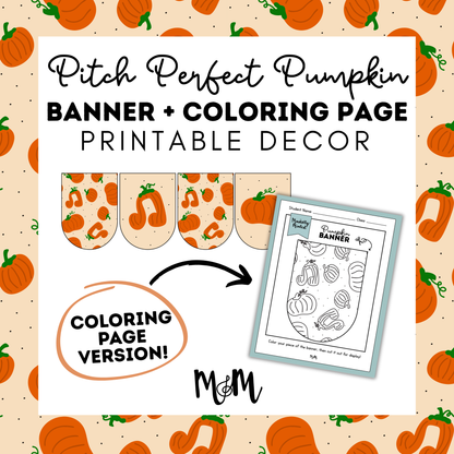 Pitch Perfect Pumpkin: Music Class Banner and Coloring Activity DIGITAL DOWNLOAD