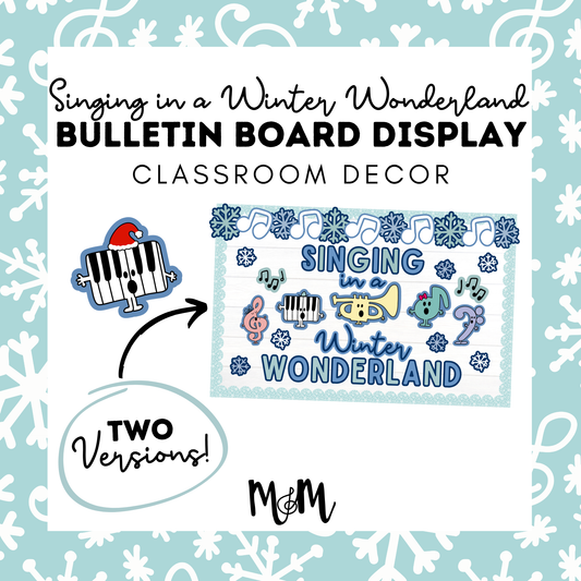 Singing in a Winter Wonderland | Winter Music Bulletin Board Display DIGITAL DOWNLOAD